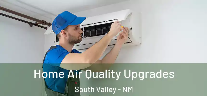  Home Air Quality Upgrades South Valley - NM